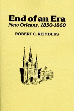 END OF AN ERA New Orleans, 1850-1860