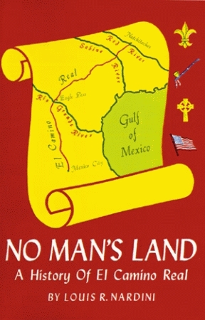 NO MAN'S LAND  A History of El Camino Real