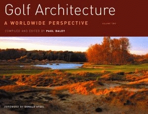 GOLF ARCHITECTURE:A Worldwide Perspective Volume Two