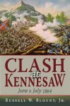 CLASH AT KENNESAW June and July 1864 epub Edition