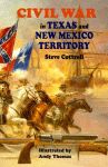 CIVIL WAR IN TEXAS AND NEW MEXICO TERRITORYepub Edition