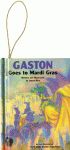 GASTON GOES TO MARDI GRAS ORNAMENT