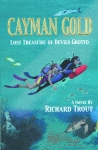 CAYMAN GOLDLost Treasure of Devils Grotto pb Edition
