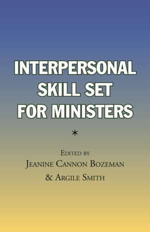 INTERPERSONAL SKILL SET FOR MINISTERSepub Edition