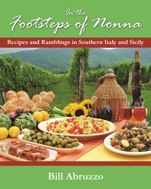 IN THE FOOTSTEPS OF NONNA  Recipes and Ramblings in Southern Italy and Sicily
