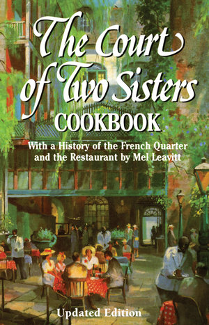 Court of Two Sisters Cookbook, The  3rd Edition