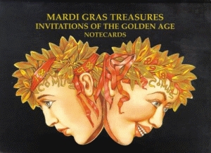 MARDI GRAS TREASURES: Invitations of the Golden Age Notecards