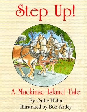 STEP UP!  A Mackinac Island Tale