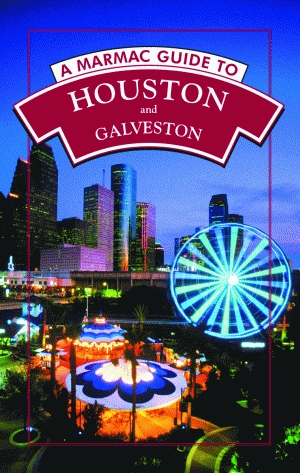 MARMAC GUIDE TO HOUSTON AND GALVESTON, A6th Edition