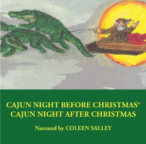 CAJUN NIGHT BEFORE CHRISTMAS&reg;/  CAJUN NIGHT AFTER CHRISTMAS CD