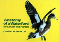 ANATOMY OF A WATERFOWL For Carvers and Painters