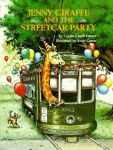 JENNY GIRAFFE AND THE STREETCAR PARTY