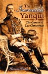 THE INCREDIBLE YANQUI:  The Career of Lee Christmas