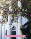 HISTORIC BATON ROUGE ARCHITECTURE