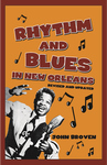 RHYTHM AND BLUES IN NEW ORLEANS- 3rd Edition Revised and Updated