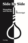 SIDE BY SIDE  Moonshine and Murder in Mississippi epub Edition