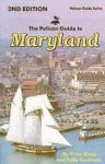 PELICAN GUIDE TO MARYLAND: 2nd Edition