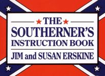SOUTHERNER'S INSTRUCTION BOOK, THE