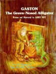 GASTON THE GREEN NOSED ALLIGATOR2nd Edition