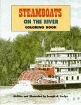 STEAMBOATS ON THE  RIVER COLORING BOOK