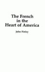 FRENCH IN THE HEART OF AMERICA, THE