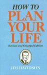 HOW TO PLAN YOUR LIFE