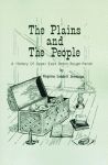 PLAINS AND THE PEOPLE, THE  A History of Upper East Baton Rouge Parish