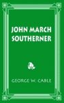 JOHN MARCH, SOUTHERNER