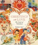 GREETINGS WITH LOVE: The Book of Valentines