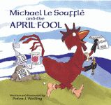 MICHAEL LE SOUFFLE AND THE APRIL FOOL