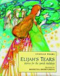 ELIJAH'S TEARS: Stories for the Jewish Holidays