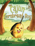 CAJUN CORNBREAD BOY, THE