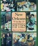 NEW ORLEANS IN THE FIFTIES