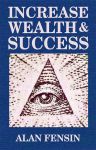 INCREASE WEALTH AND SUCCESS