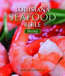 LOUISIANA SEAFOOD BIBLE, THE Shrimp